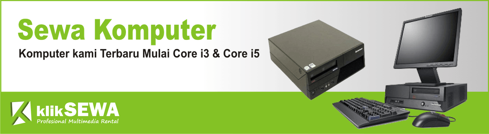 Klik SEWA Profesional Multimedia Rental